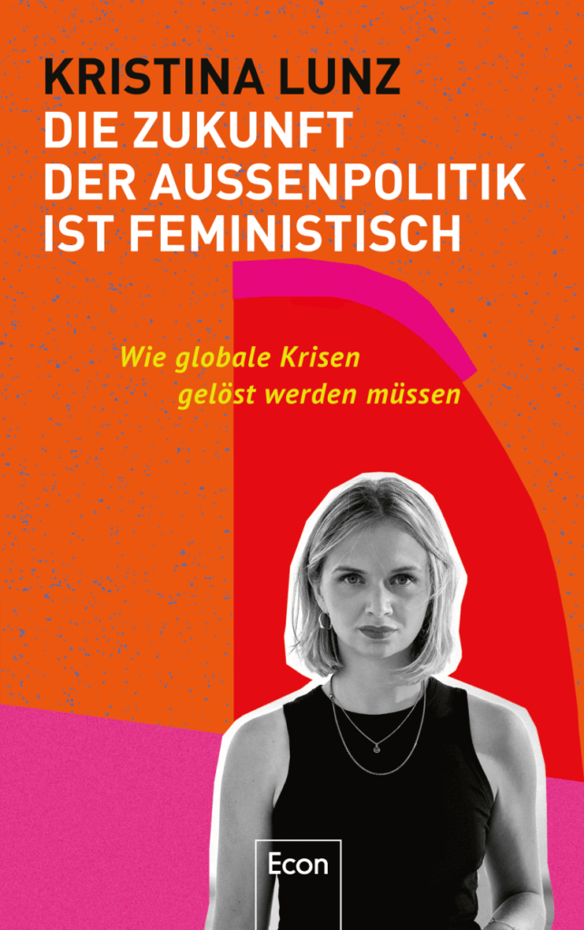Kristina-Lunz-The-Future-of-Foreign-Policy-is-Feminist